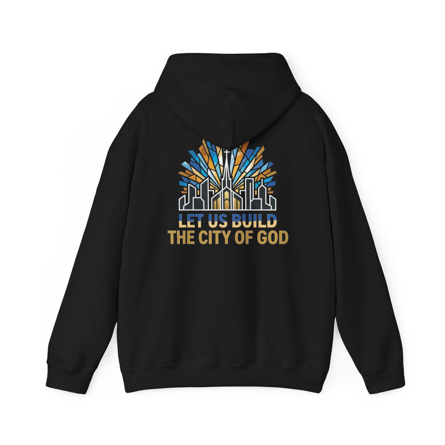 City of God Hoodie — "Let Us Build" Christian Faith Graphic Hoodie