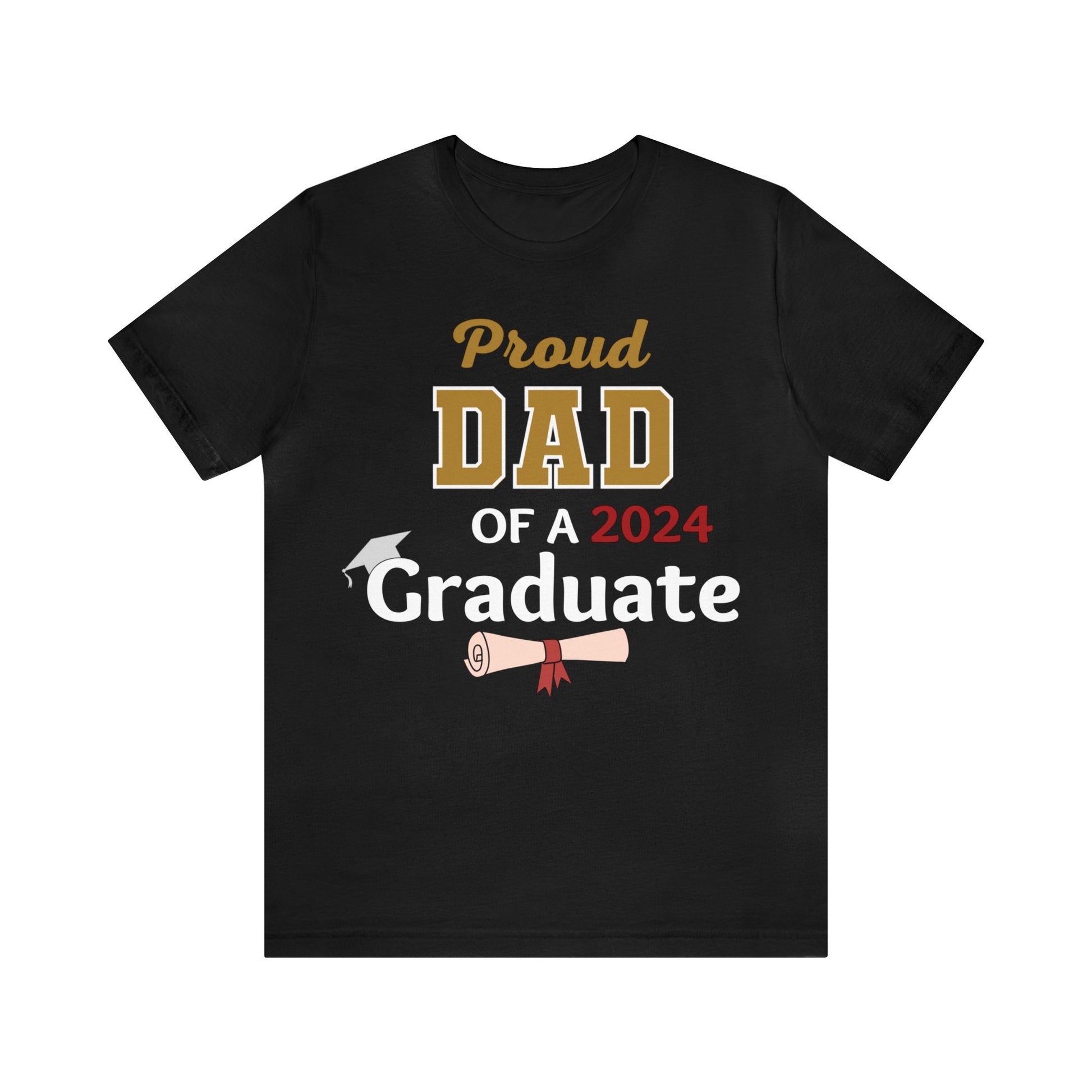 Proud Dad of 2024 Graduate Shirt - Graduation Shirt for Dad