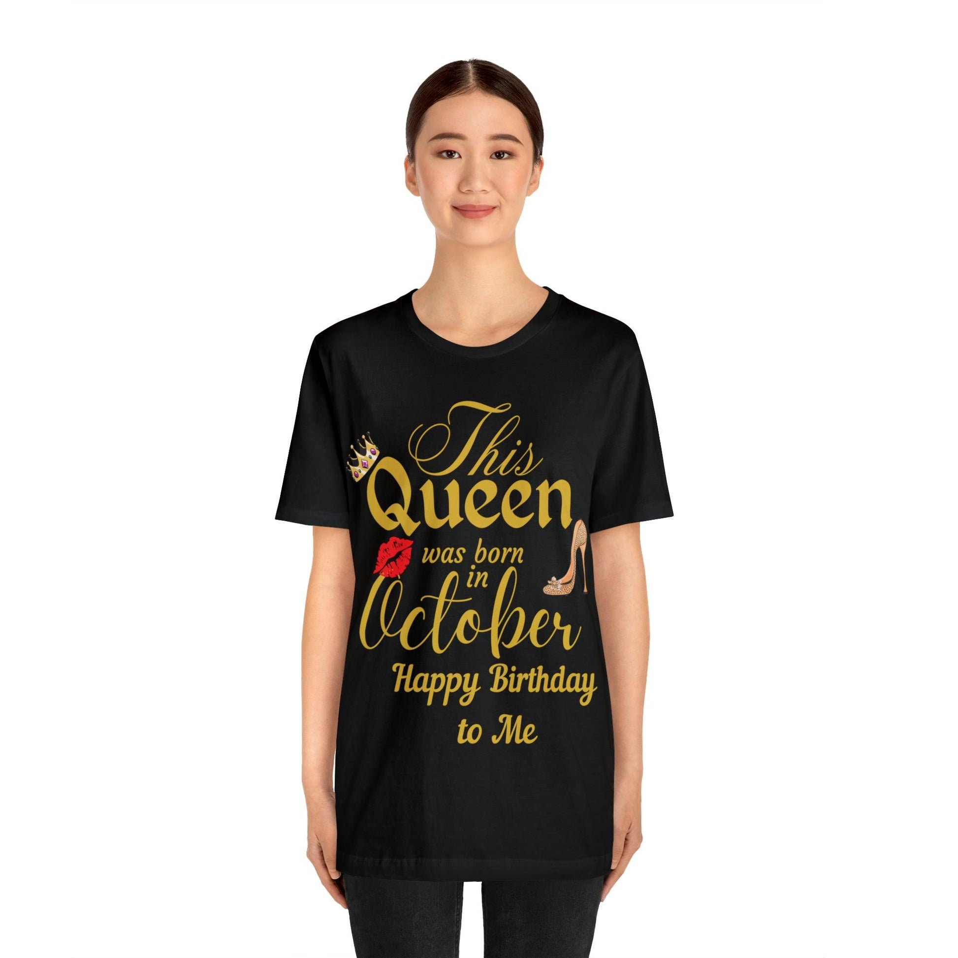 Birthday Queen Shirt, Gift for Birthday, This Queen was born in October Shirt, Funny Queen Shirt, Funny Birthday Shirt, Birthday Gift - Giftsmojo