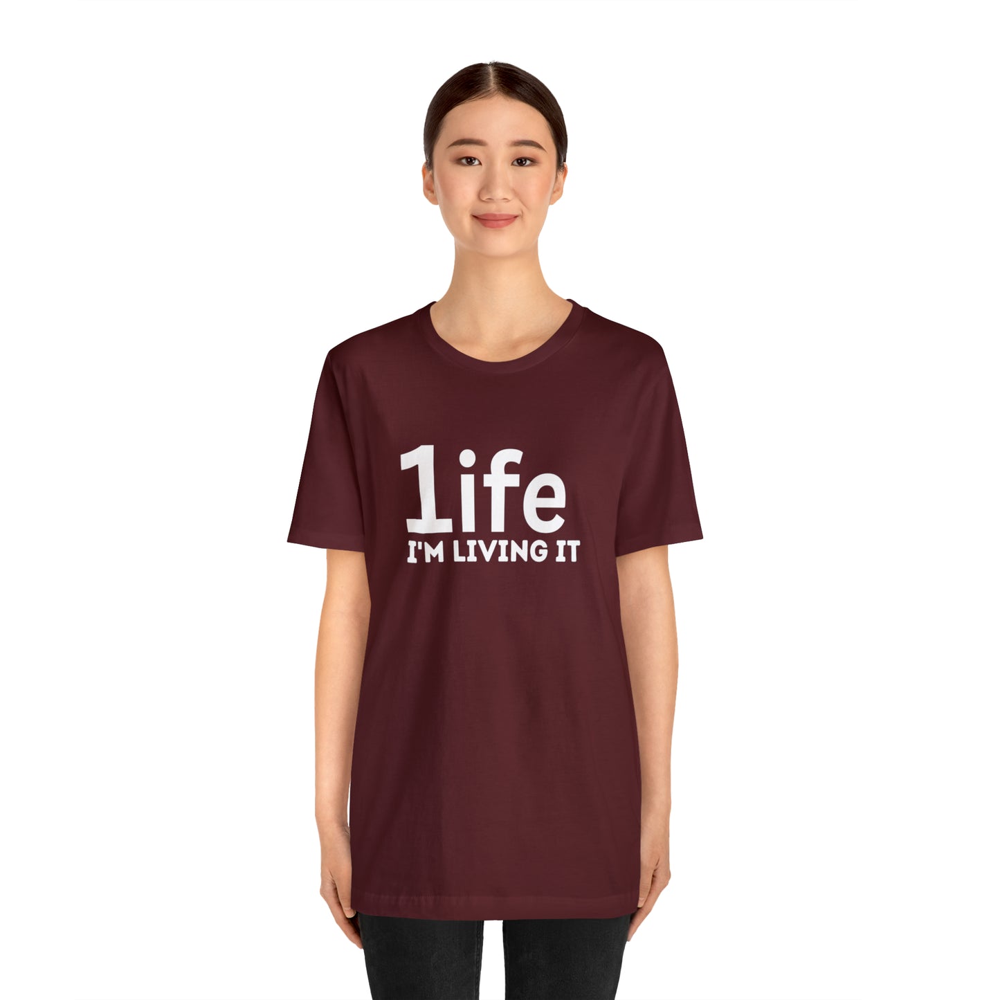 One Life I'M Living It Shirt One life Shirt 1life shirt Live Your Life You Only Have One Life To Live Shirt