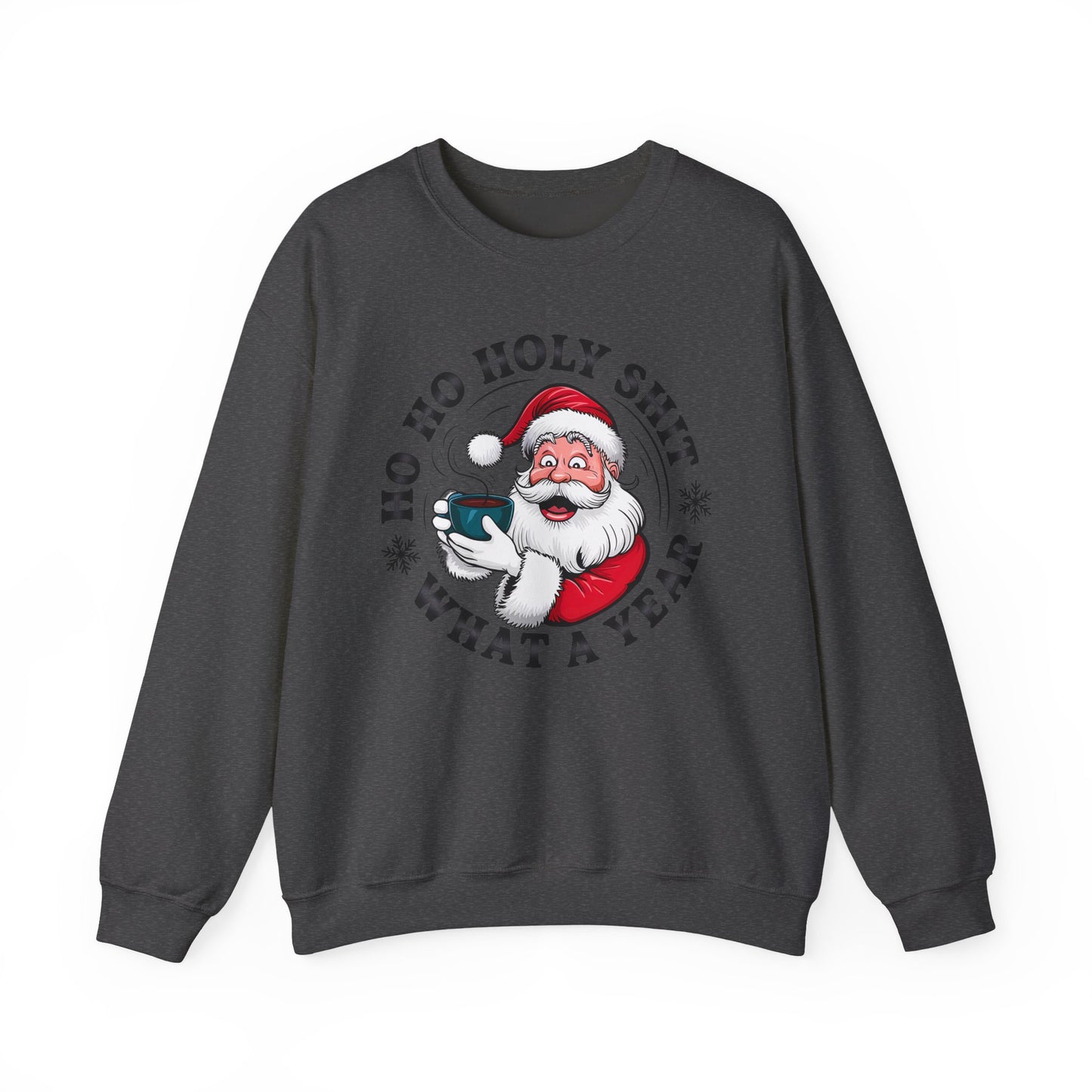 Ho Ho Holy Shit Christmas Sweatshirt Unisex Crew – GiftsMojo