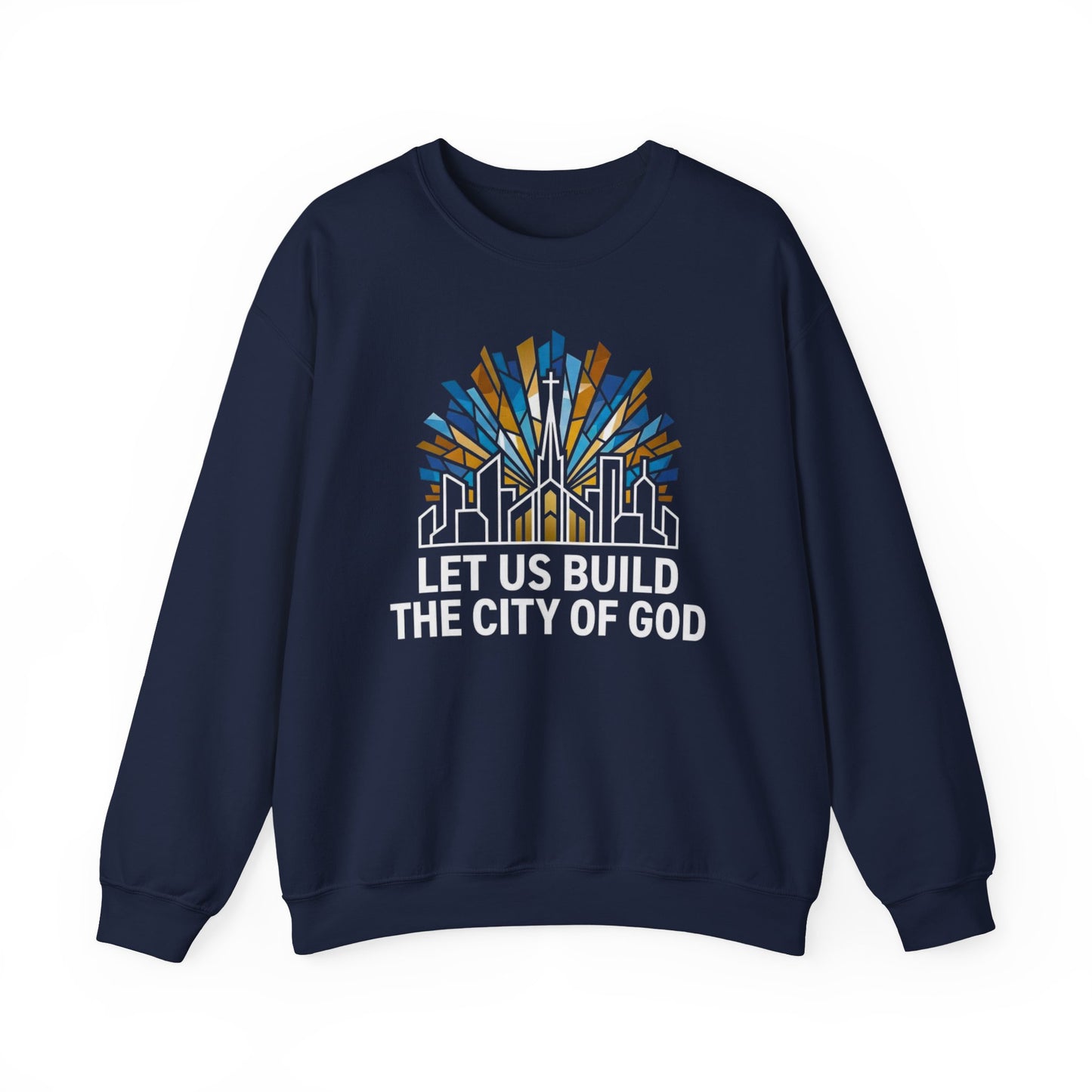 Build the City of God Crewneck Sweatshirt