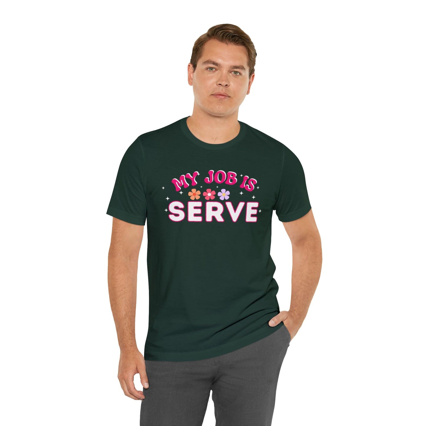 My Job is Serve Shirt for Military Customer Service Waiter/Waitress Public Servant, Hotel Concierge, Caterer, Flight Attendant, Bartender Barista - Giftsmojo