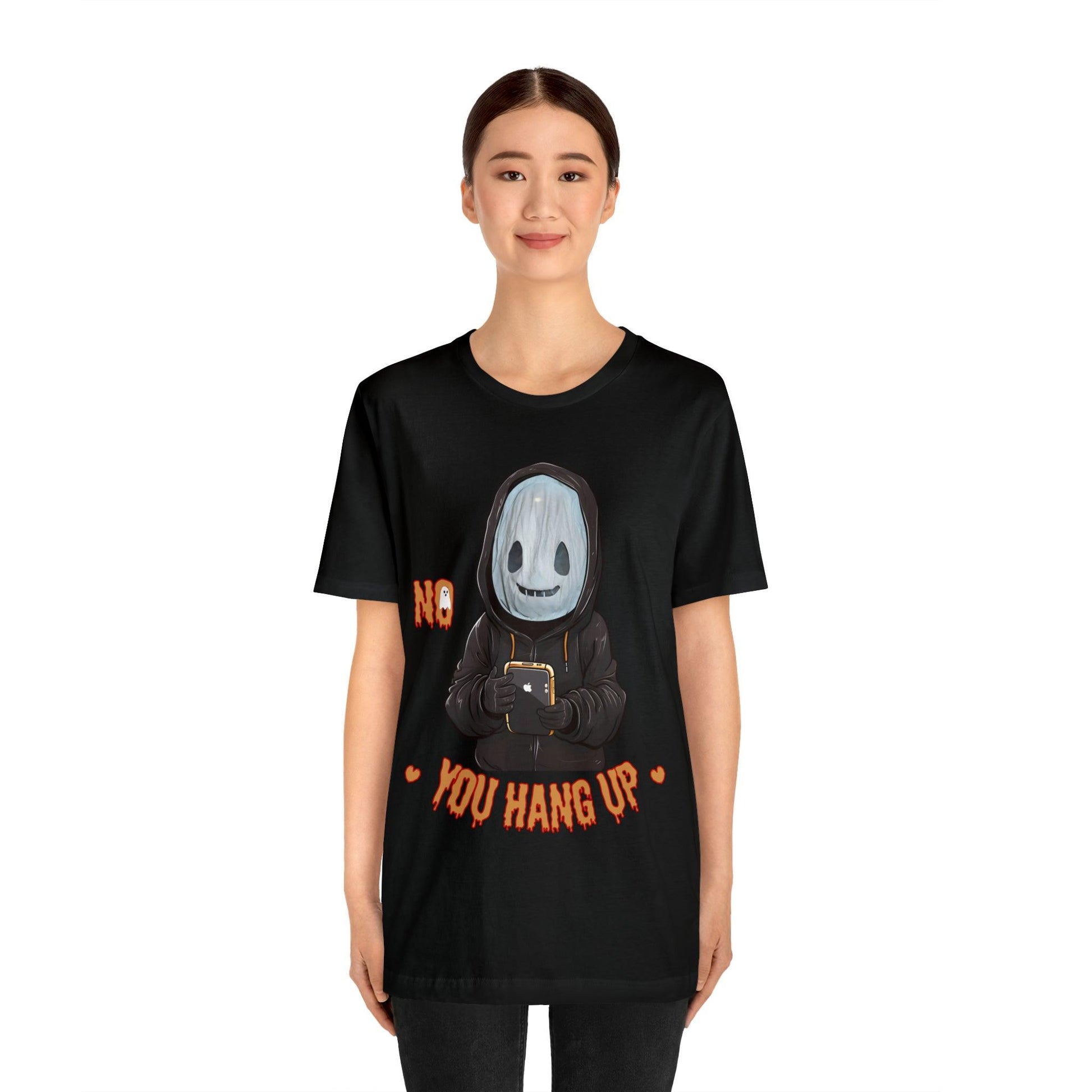 Halloween Shirt No You Hang Up Scary Halloween Costume Fall shirt Spooky Vibes Shirt - Giftsmojo