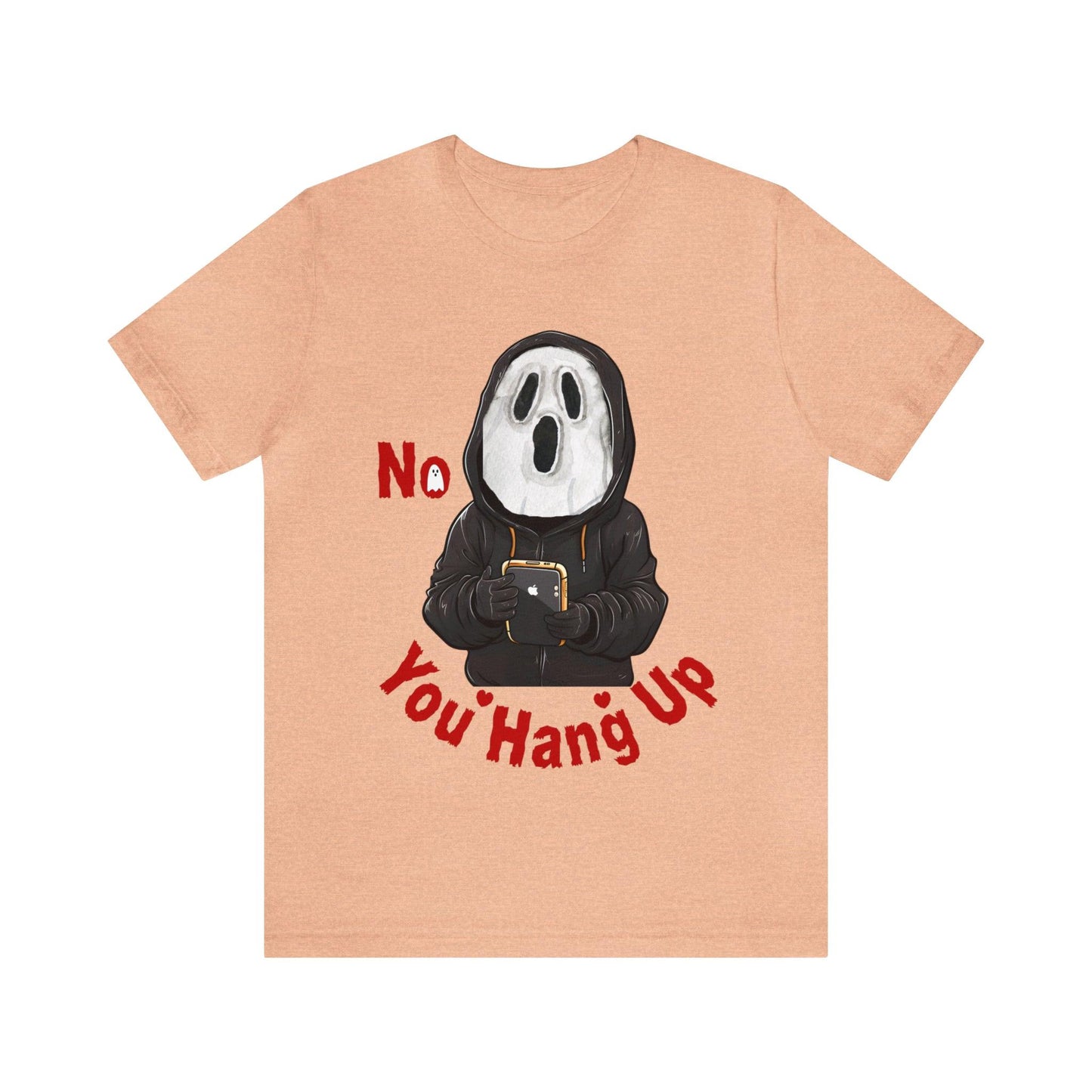 No You Hang Up Scary Halloween Costume Halloween Shirt Spooky Fall Shirt Fall Outfit - Giftsmojo