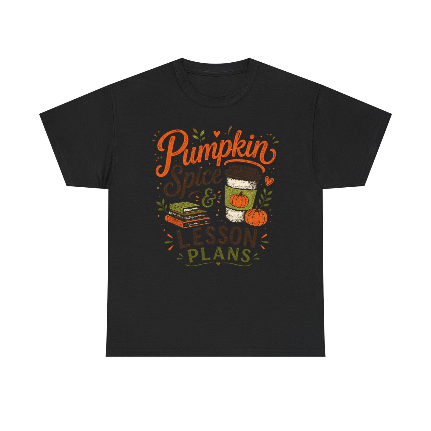Pumpkin Spice & Lesson Plans Tee