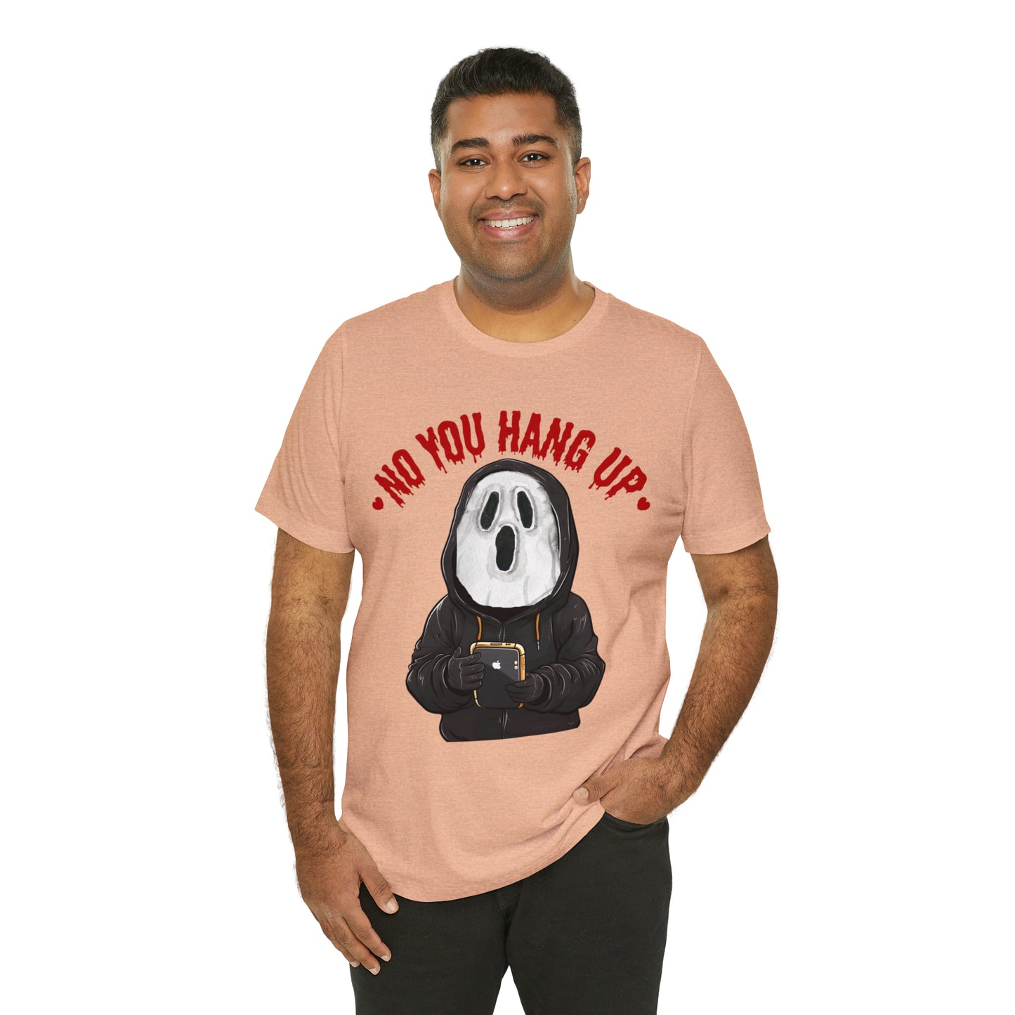 No You Hang Up Scary Halloween Costume Halloween Shirt Playful and Spooky Charm Fall Shirt