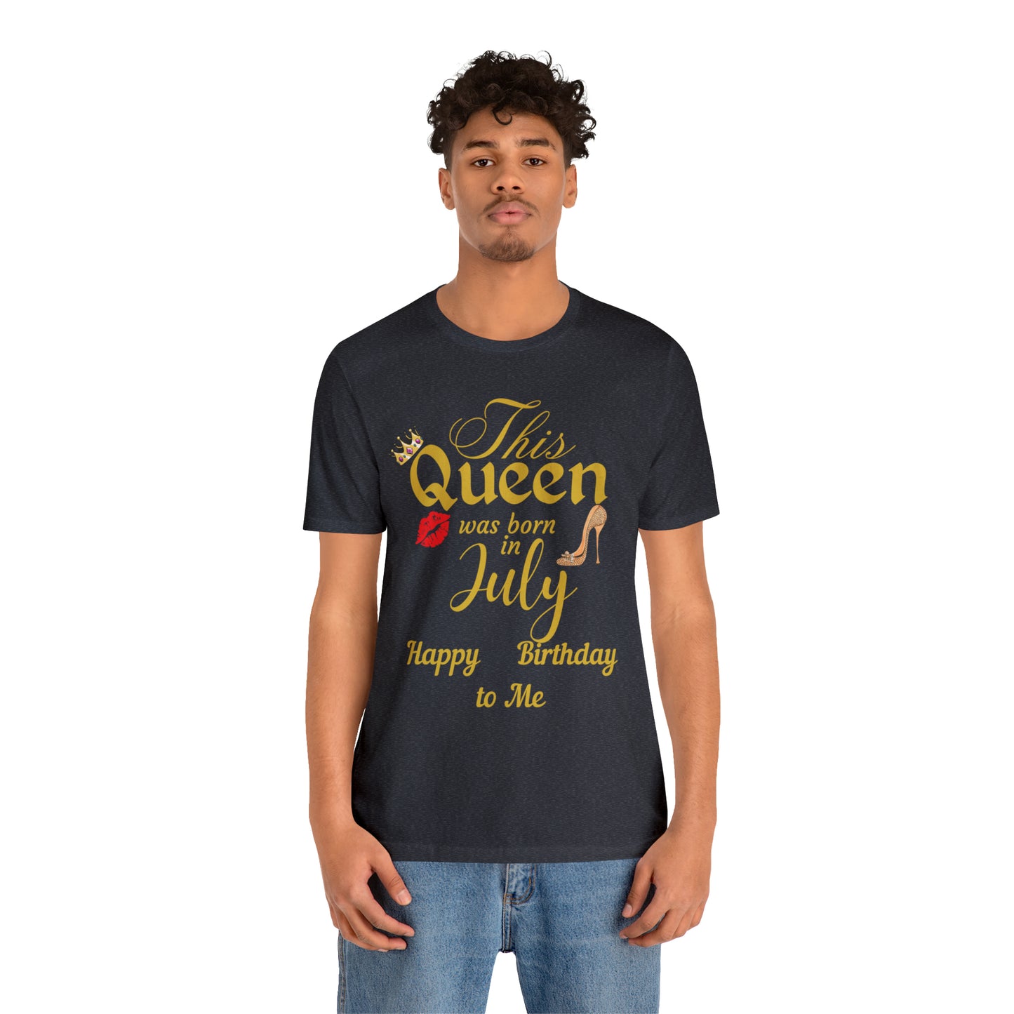 Birthday Queen Shirt, Gift for Birthday, This Queen was born in July Shirt, Funny Queen Shirt, Funny Birthday Shirt, Birthday Gift