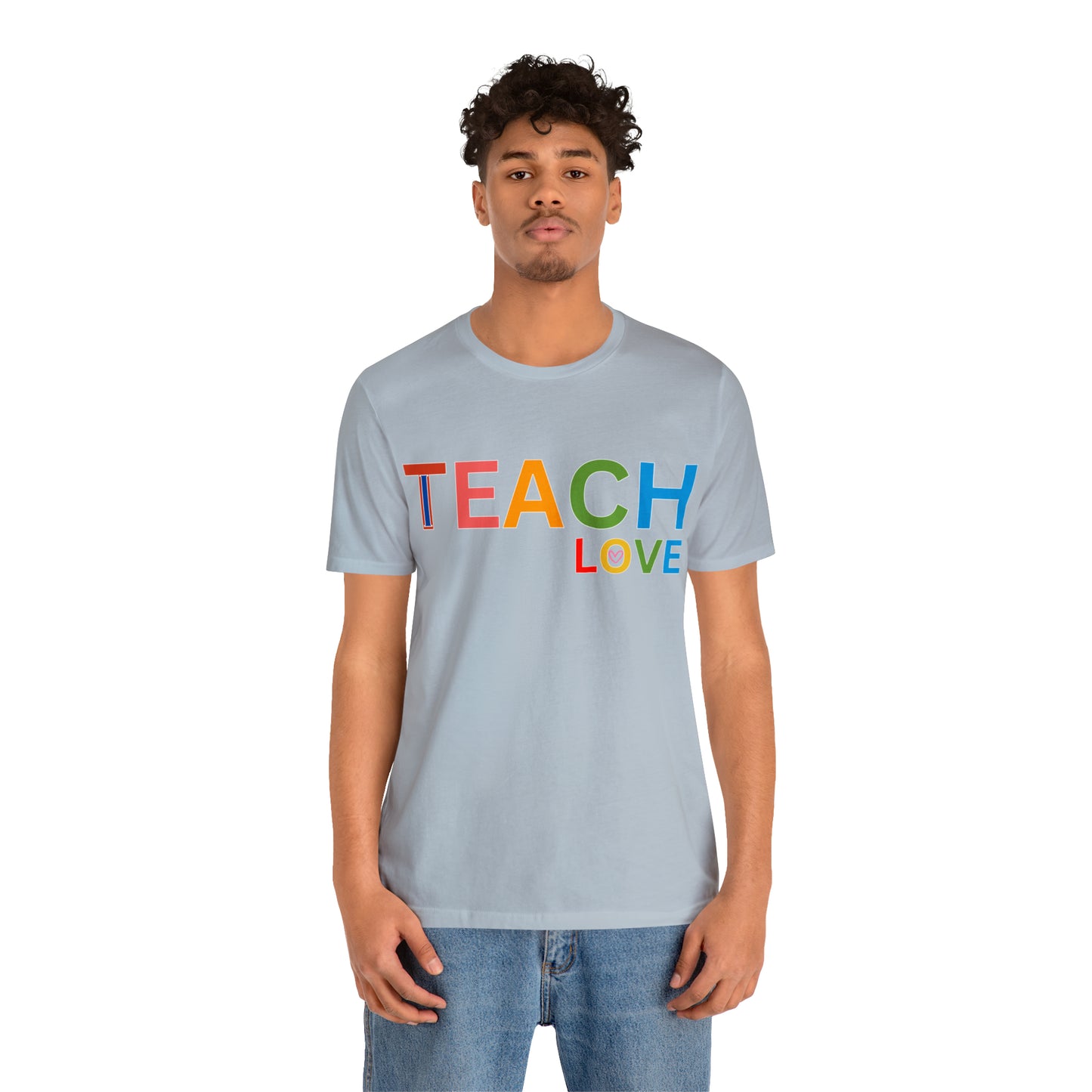 I Teach Love Shirt, Teacher Shirt, Teacher Appreciation Gift for Teachers