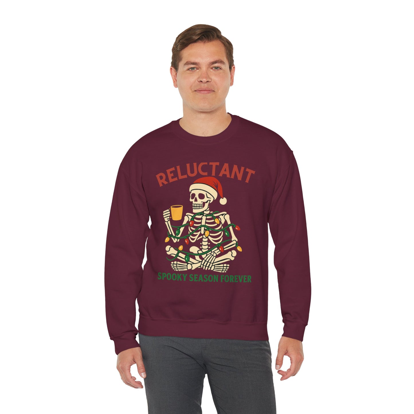 Christmas Skeleton Unisex Sweatshirt - Reluctant Spooky Season Forever