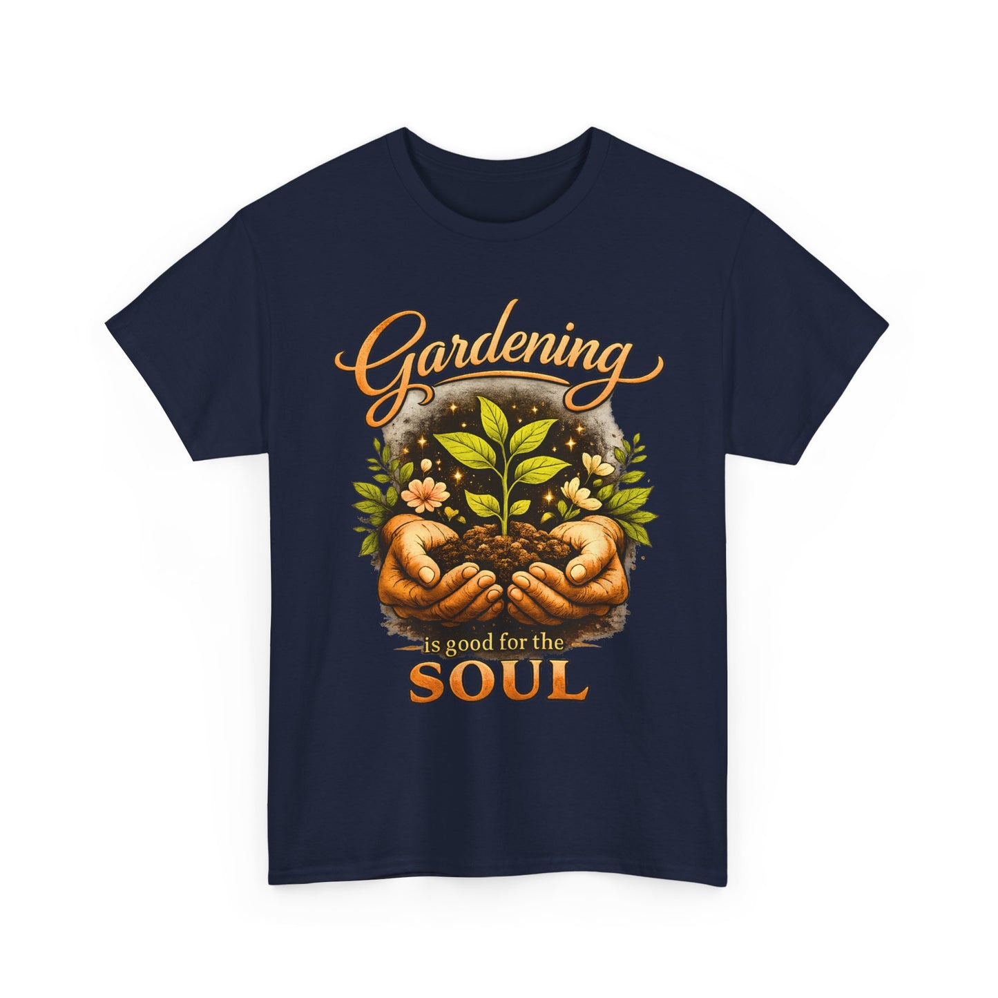 Gardening Is Good for the Soul T-Shirt - Plant Lover Tee