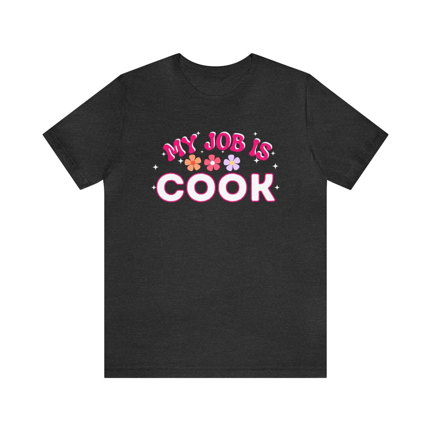 My Job is Cook Shirt Chef Shirt, Restaurant Cook Shirt Mom Shirt Dad Shirt - Giftsmojo