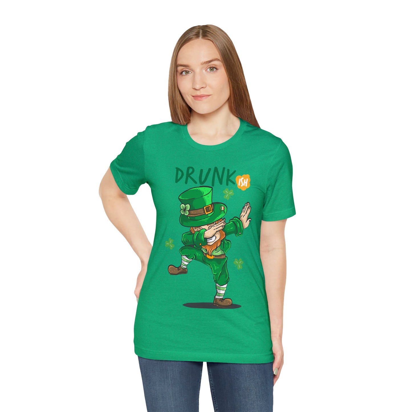 Drunk ish St Patricks day Shirt Day drinking shirt