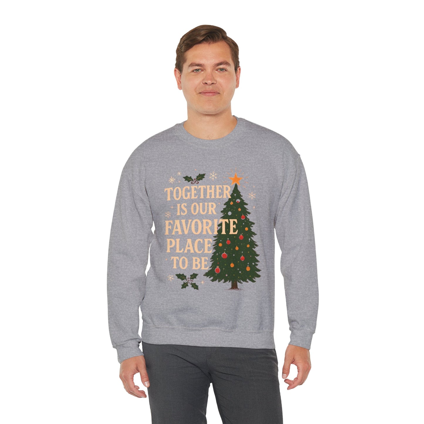 Crewneck Sweatshirt - 'Together is our Favorite Place to be' Design