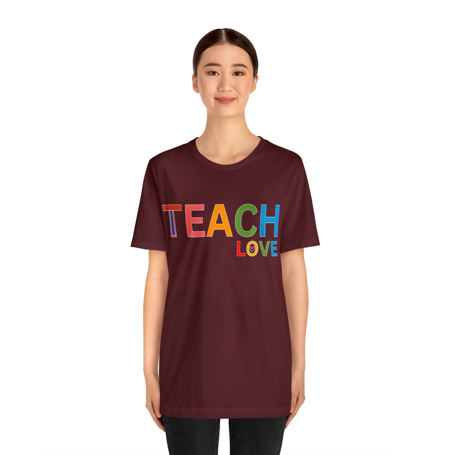 I Teach Love Shirt, Teacher Shirt, Teacher Appreciation Gift for Teachers