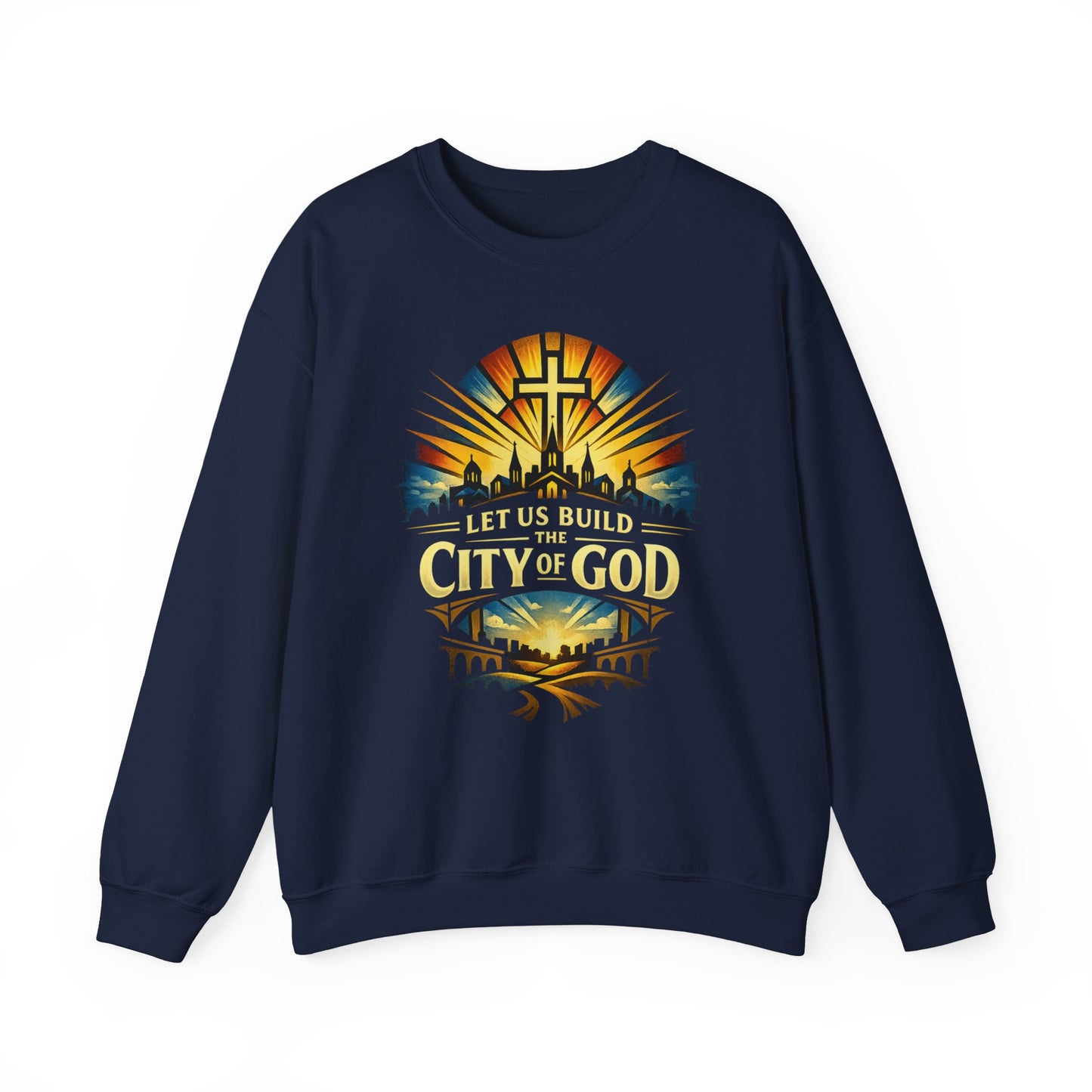 Build the City of God Crewneck Sweatshirt — Christian Faith Graphic Sweatshirt