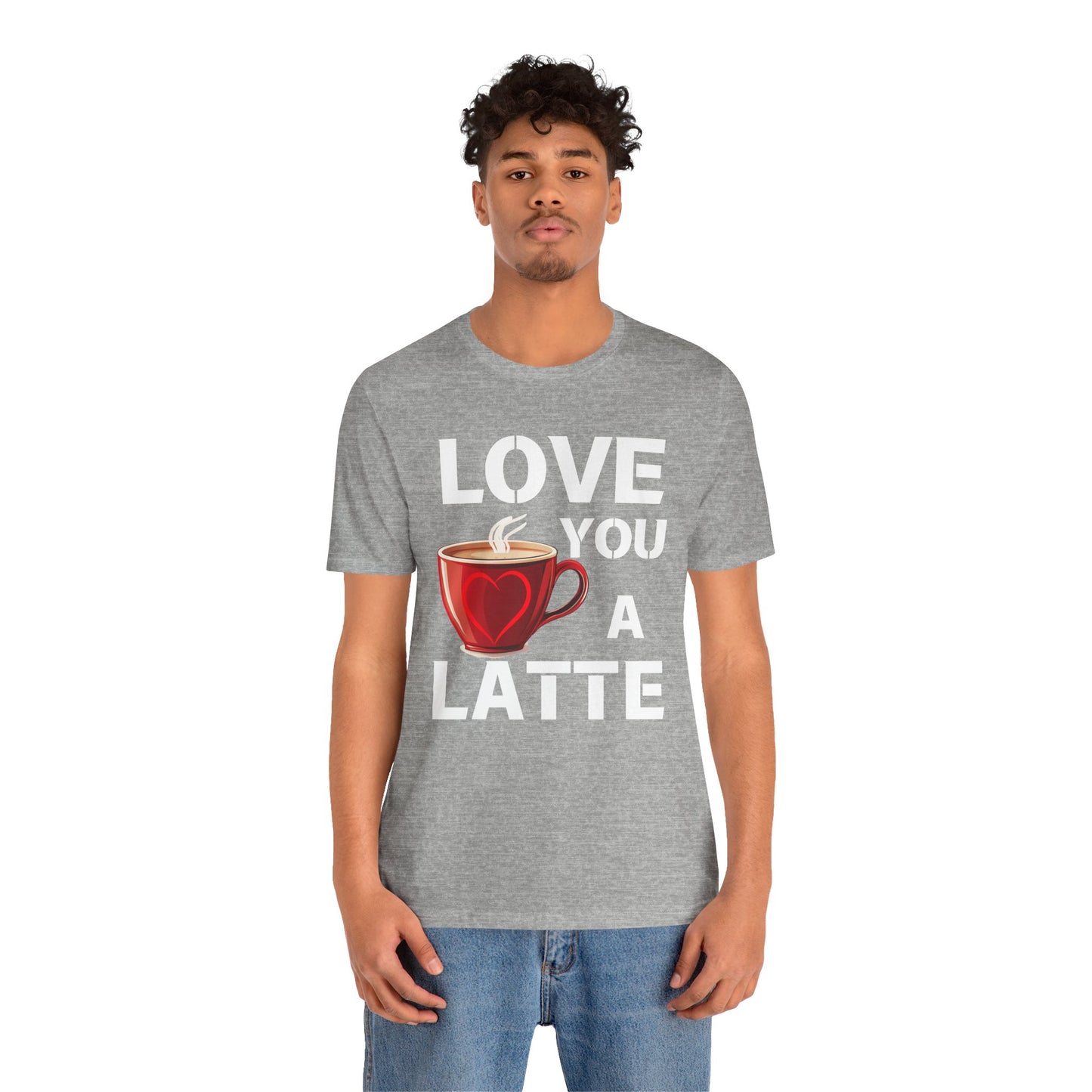 Coffee Lover Unisex Tee - Love You A Latte