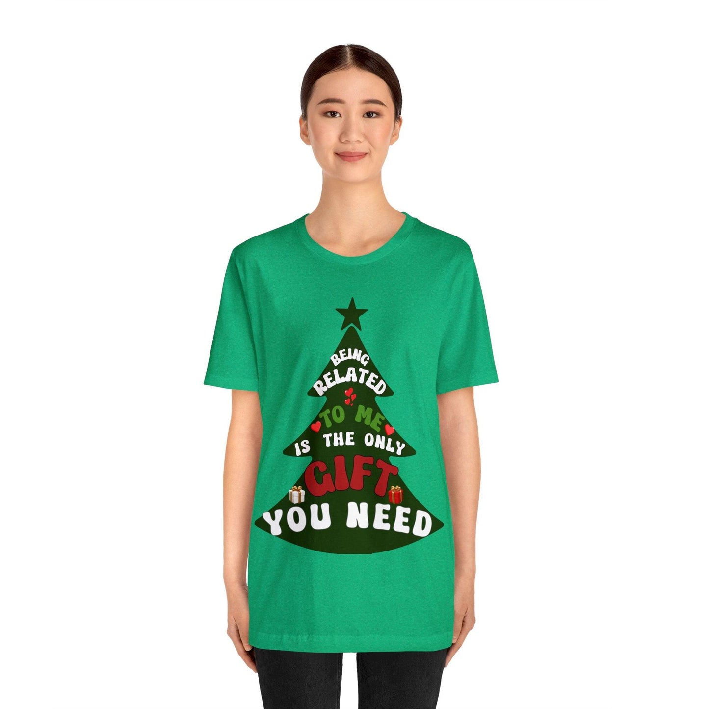 Funny Christmas Tree Shirt - Being Related To Me Is The Only Gift You Need Shirt - Giftsmojo