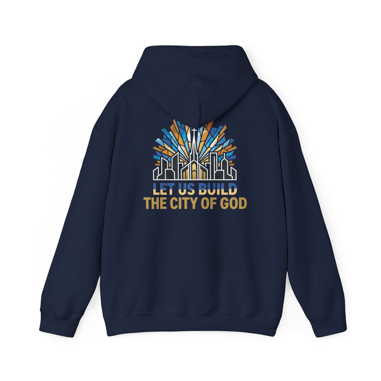 City of God Hoodie — "Let Us Build" Christian Faith Graphic Hoodie