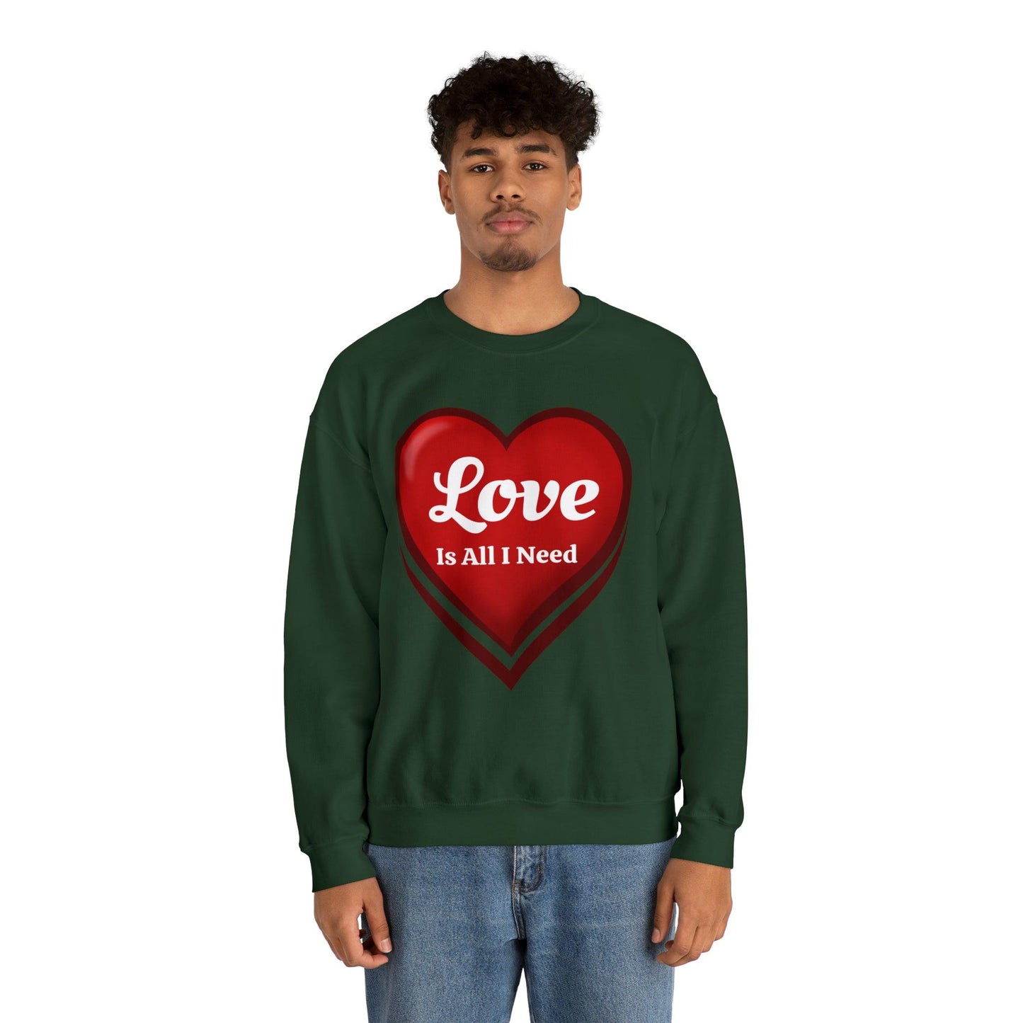 Love is all I need Sweatshirt - Giftsmojo