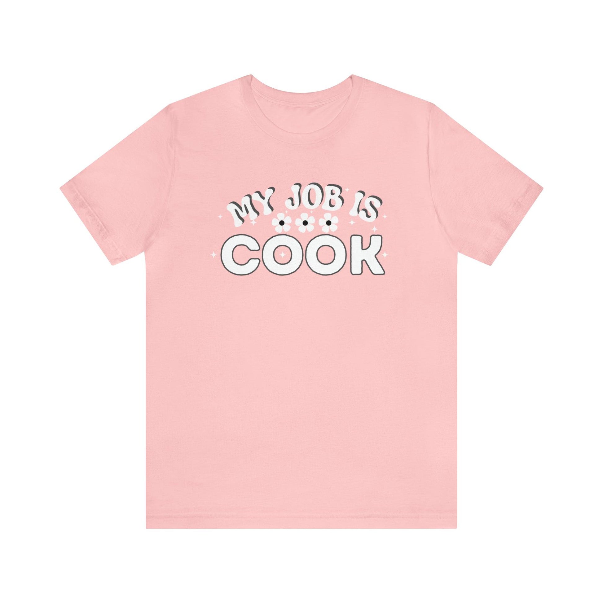 My Job is Cook Shirt Chef Shirt, Restaurant Cook Shirt Mom Shirt Dad Shirt - Giftsmojo