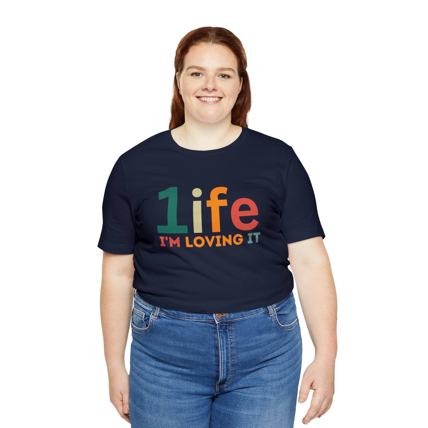 One life I'M Loving It Shirt Retro 1life shirt Live Your Life You Only Have One Life To Live Retro Shirt