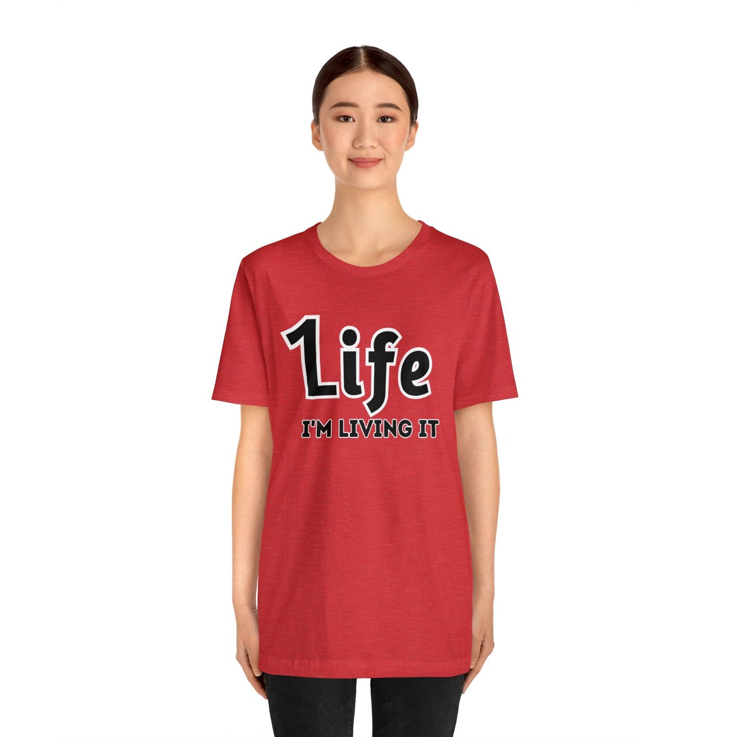 One Life I'M Living It Shirt One life Shirt 1life shirt Live Your Life You Only Have One Life To Live Shirt - Giftsmojo