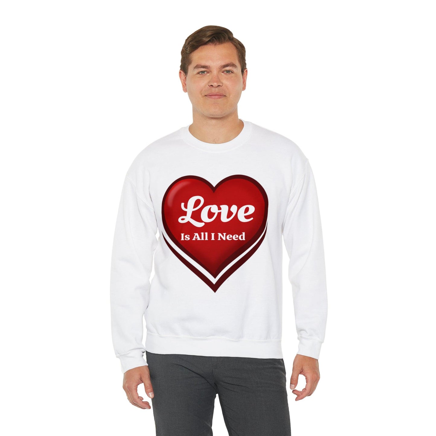 Love is all I need Sweatshirt - Giftsmojo