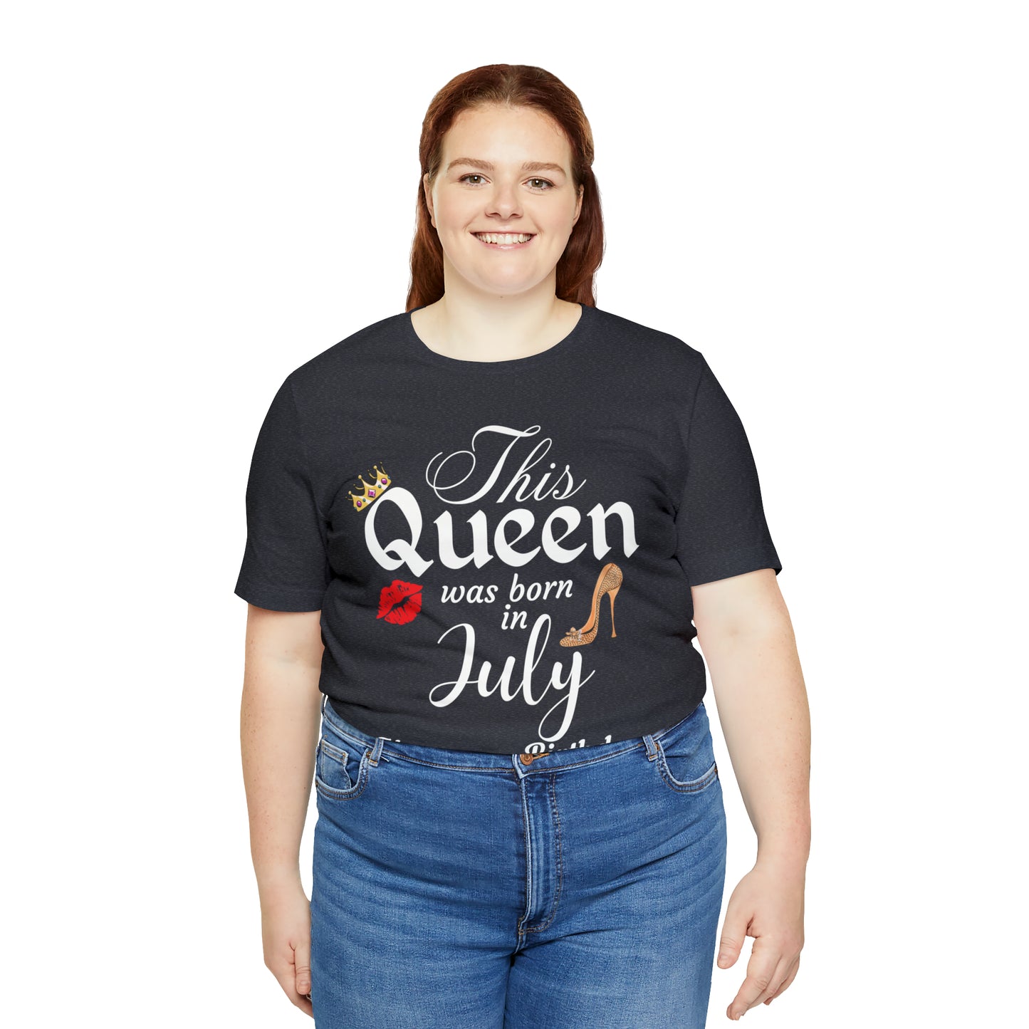 Birthday Queen Shirt, Gift for Birthday, This Queen was born in July Shirt, Funny Queen Shirt, Funny Birthday Shirt, Birthday Gift