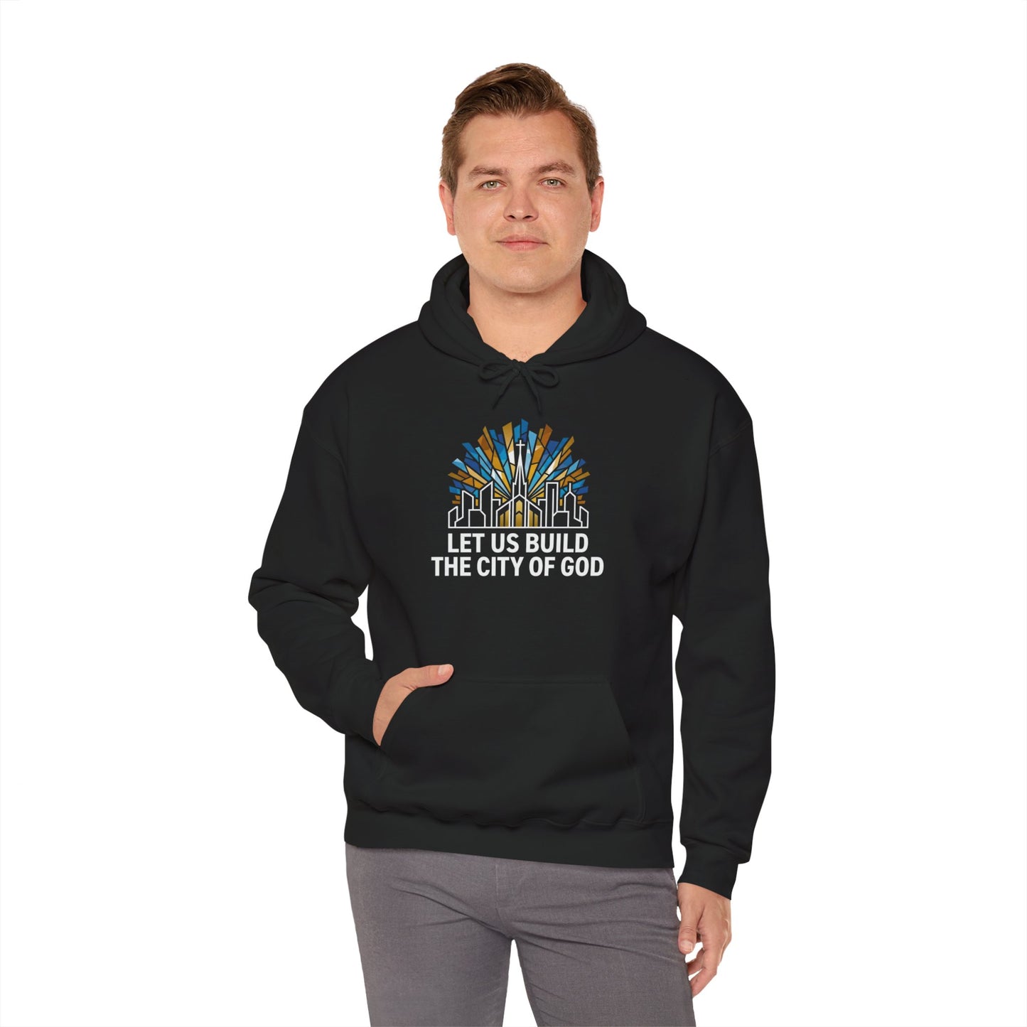 'Let Us Build the City of God' Hoodie — Christian Faith Sweatshirt