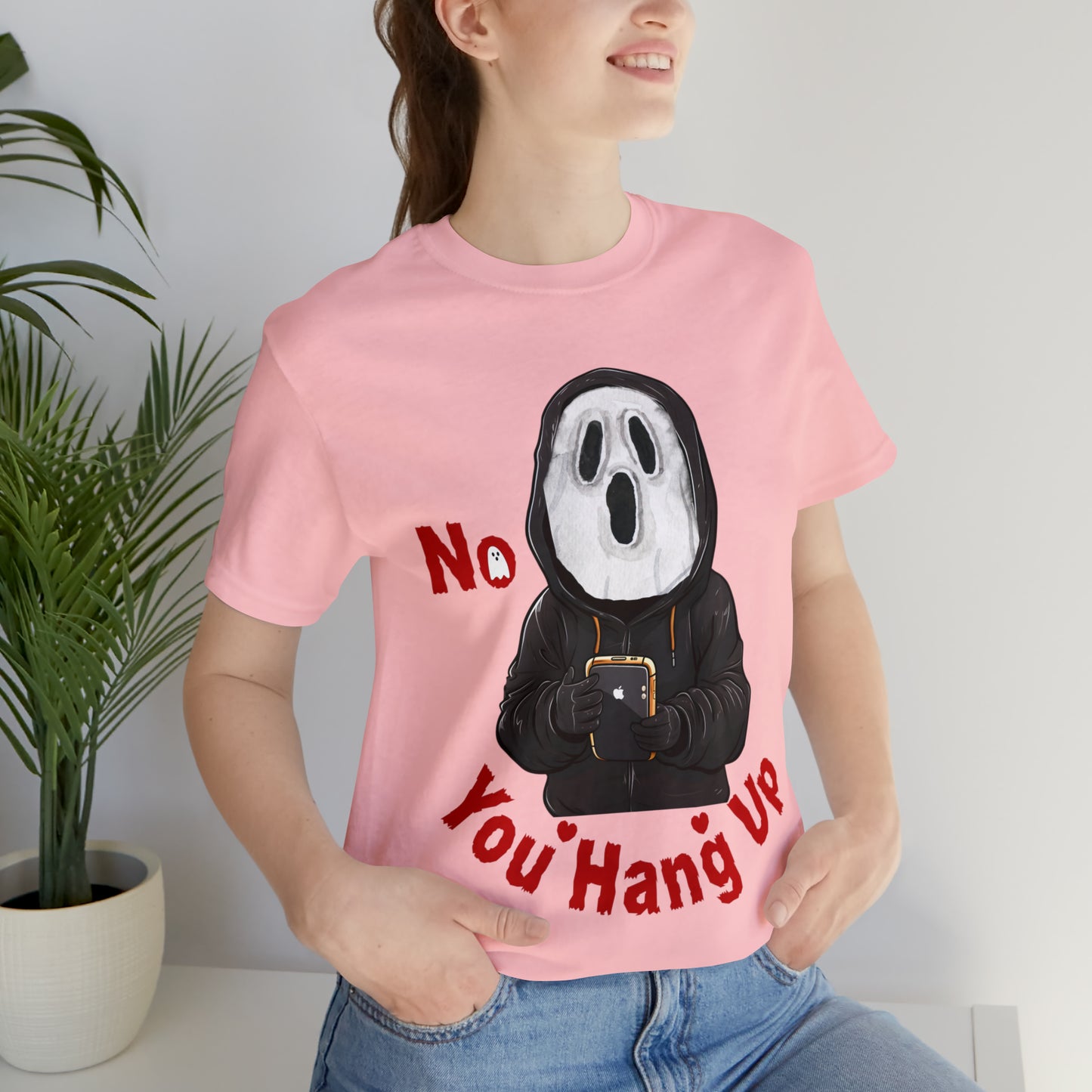 No You Hang Up Scary Halloween Costume Halloween Shirt Spooky Fall Shirt Fall Outfit