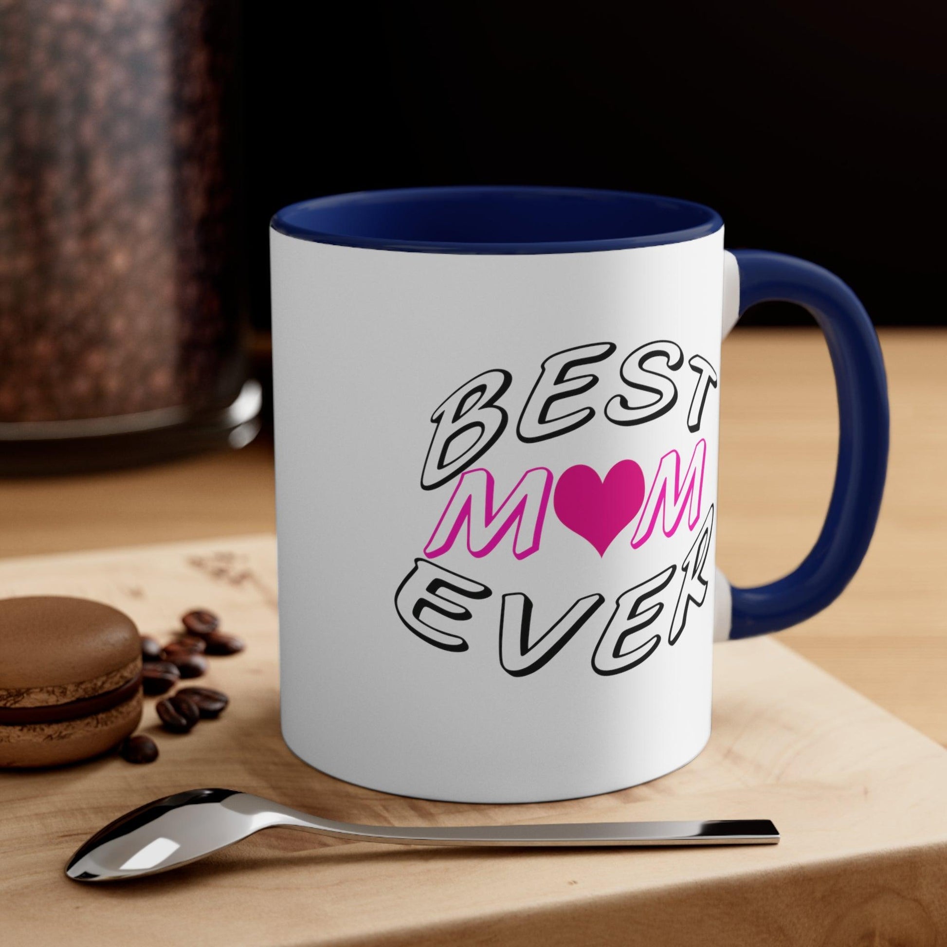 Best Mom Ever Accent Coffee Mug, 11oz - Giftsmojo