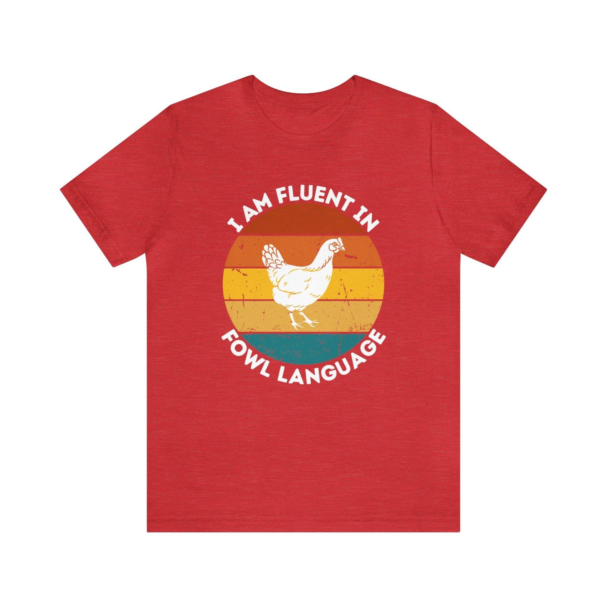 Funny Chicken Owner Gift, Farming Shirt for Farm Lover Shirt, Gift For Chicken Lover gift, Farmer Gift Shirt Chicken Tee Fowl Language shirt - Giftsmojo