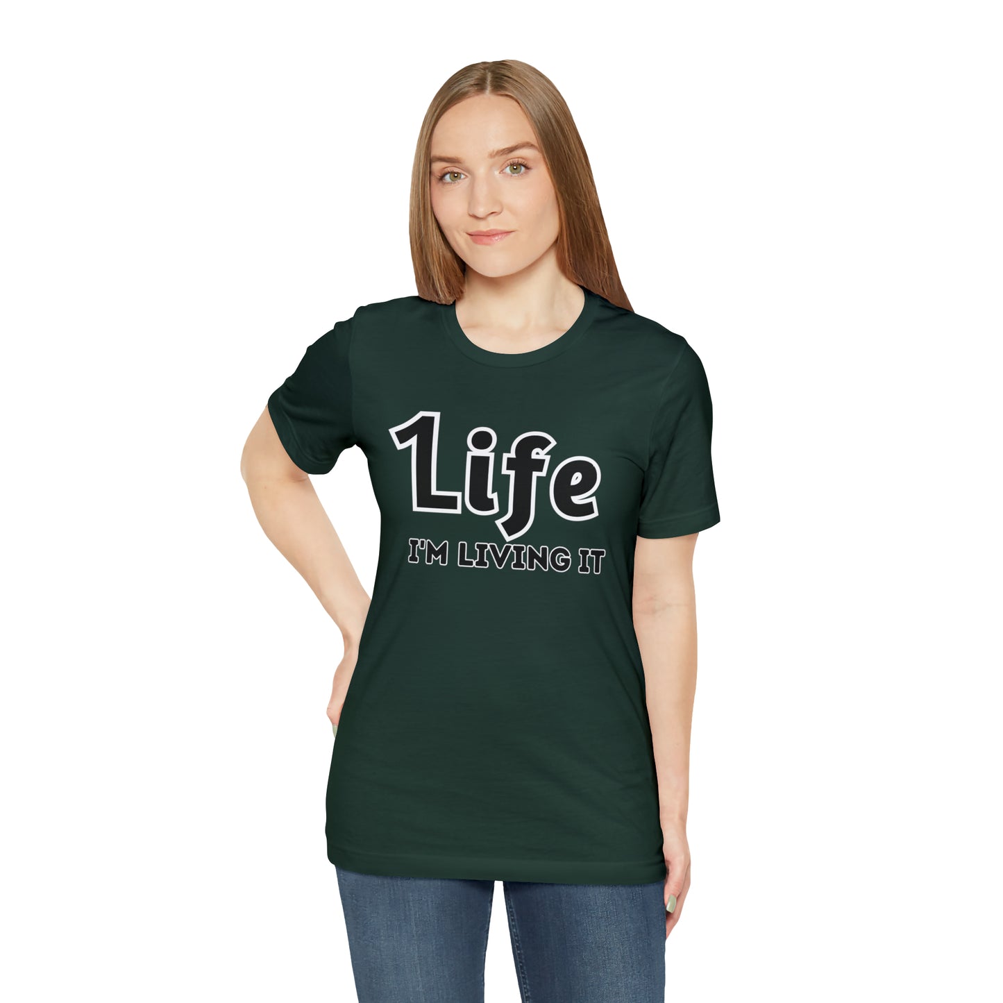 One Life I'M Living It Shirt One life Shirt 1life shirt Live Your Life You Only Have One Life To Live Shirt