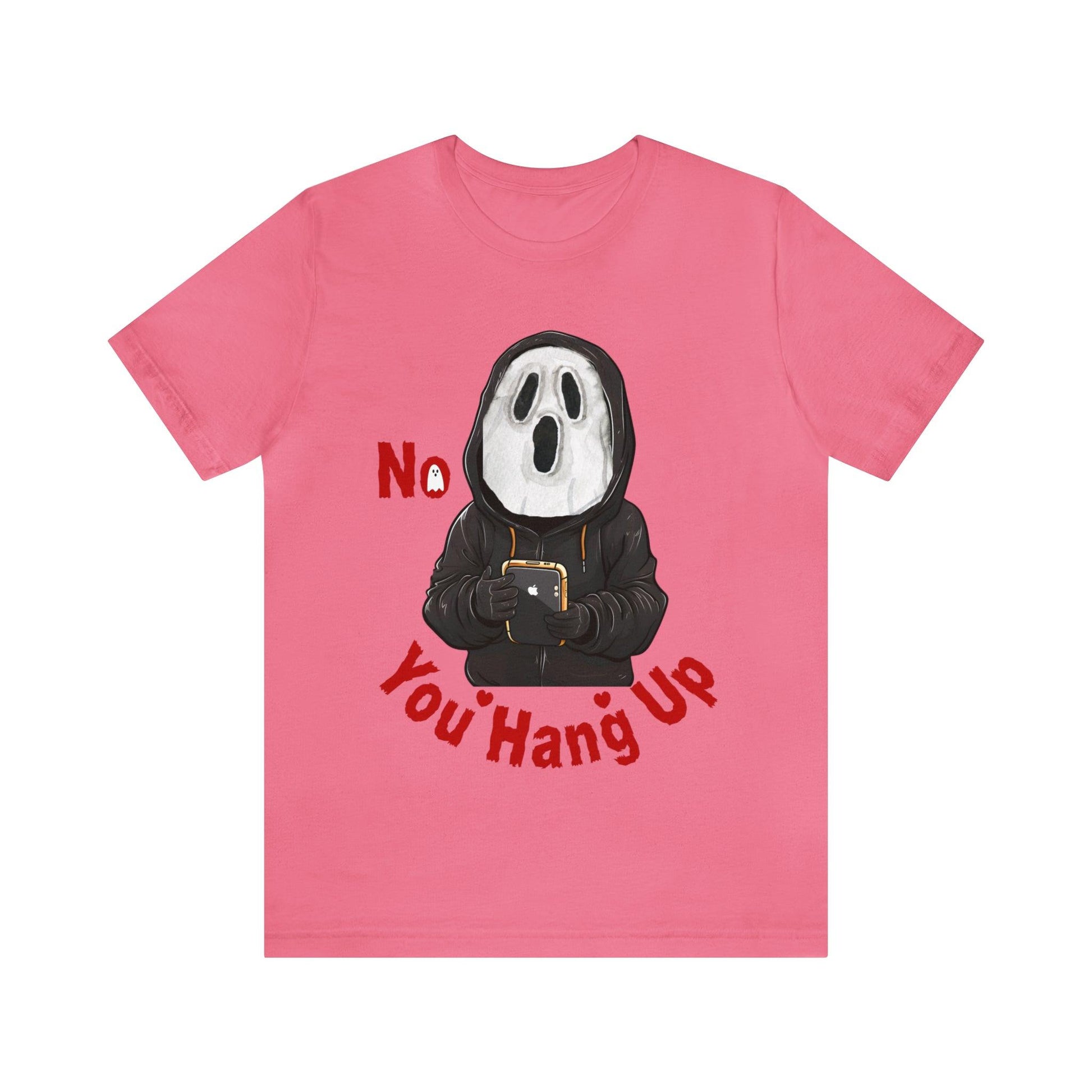 No You Hang Up Scary Halloween Costume Halloween Shirt Spooky Fall Shirt Fall Outfit - Giftsmojo