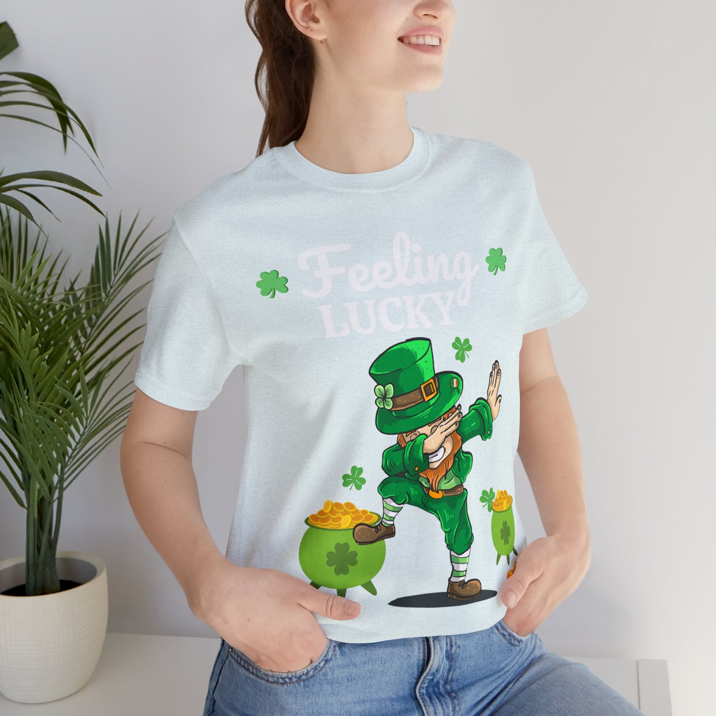 Feeling Lucky St Patrick's Day shirt Funny Lucky Shamrock shirt