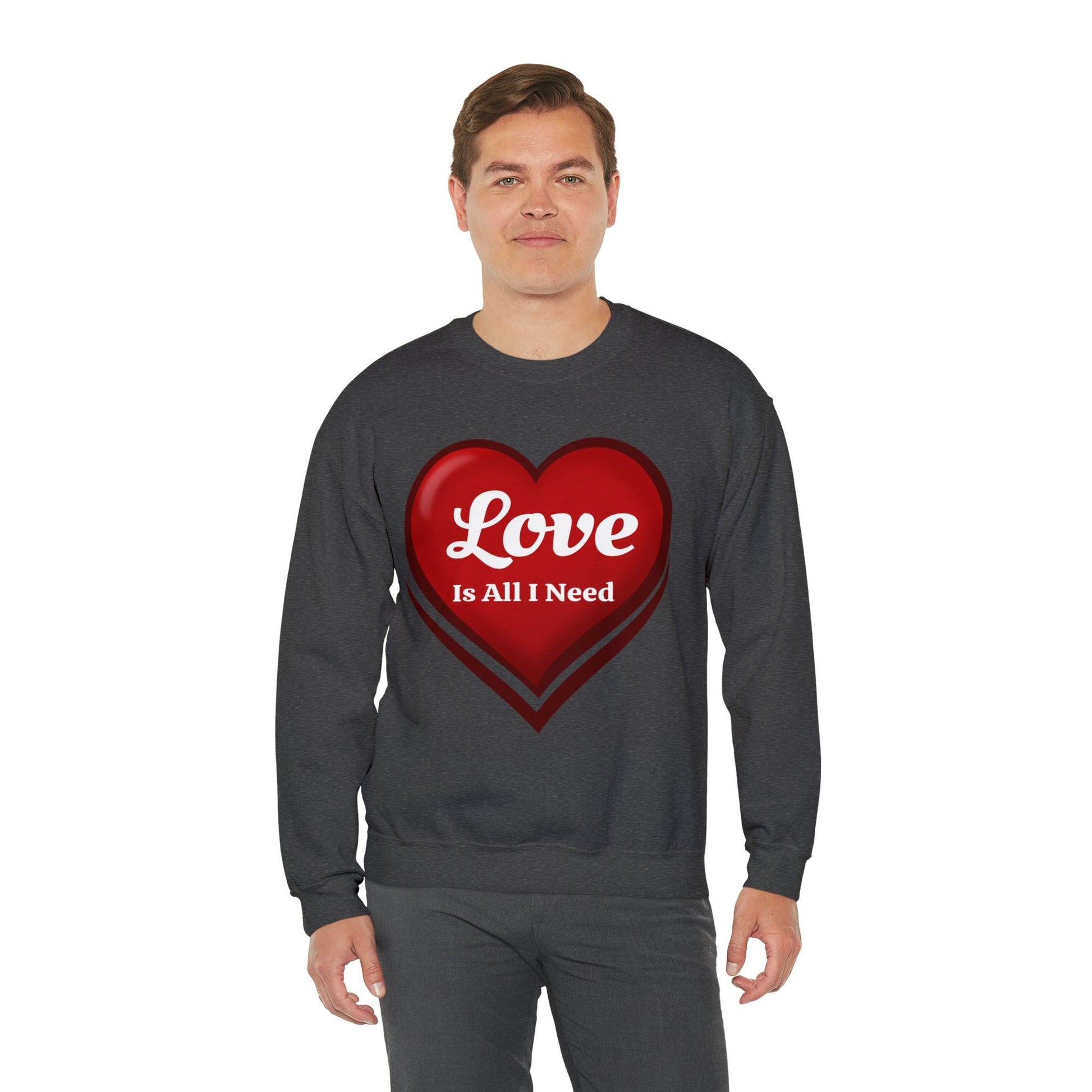 Love is all I need Sweatshirt - Giftsmojo