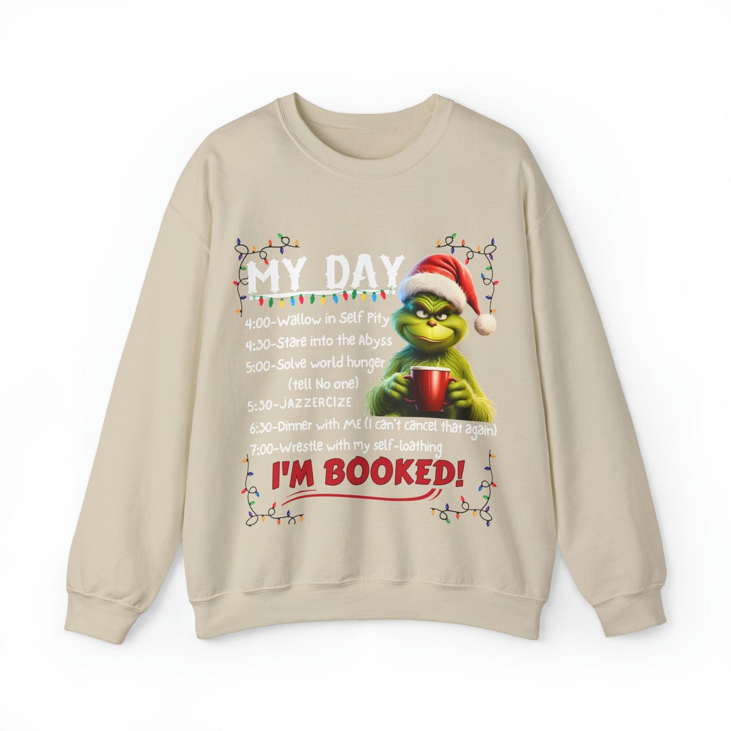 My Day Schedule I'M Booked Sweatshirt Funny Christmas Sweatshirt Christmas grinch Sweatshirt Christmas Sweater Christmas Trendy Christmas Sweatshirt - Giftsmojo