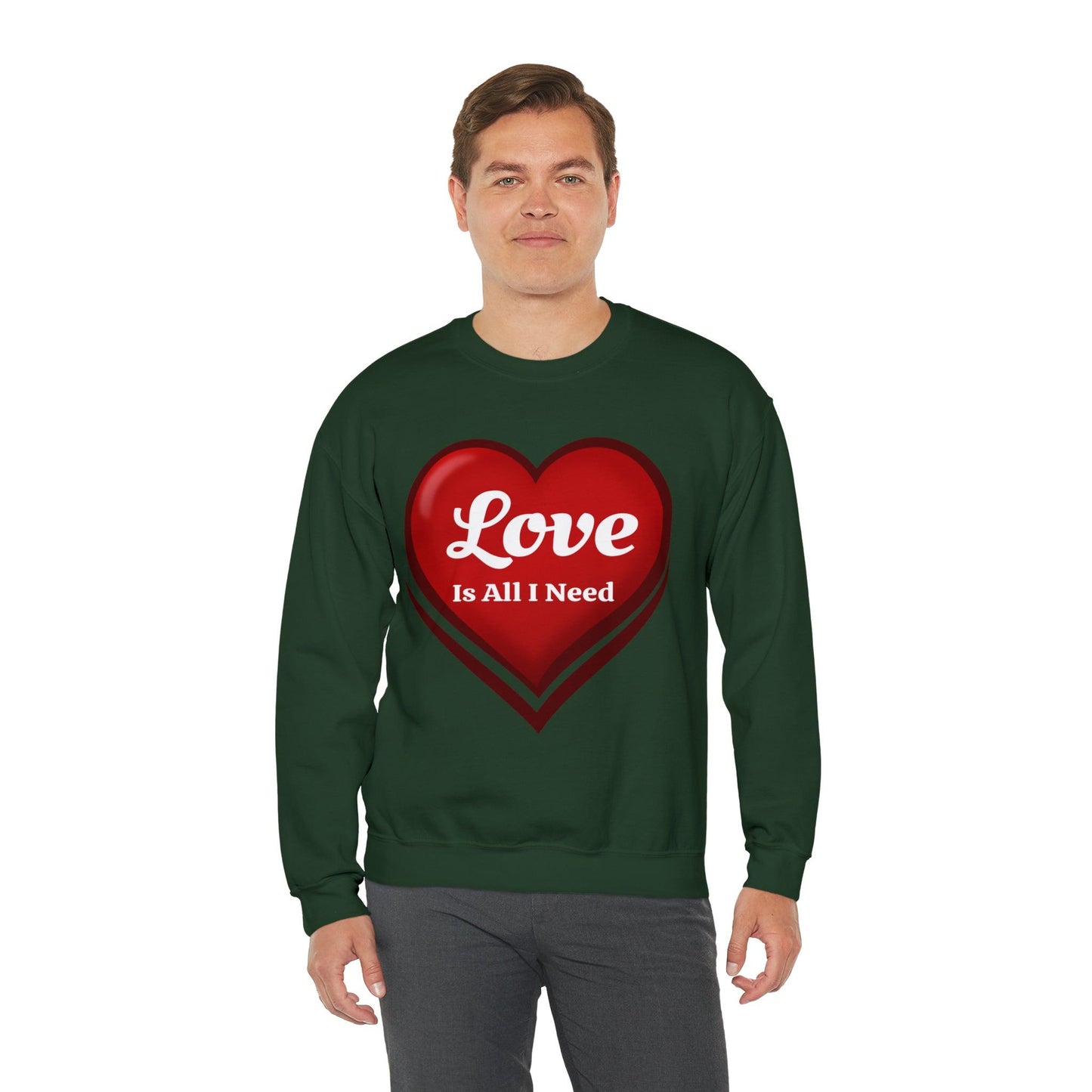 Love is all I need Sweatshirt - Giftsmojo