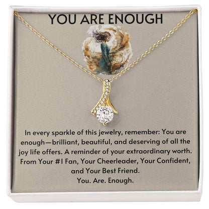 Birthday Gift for Friend Best Friend Gift You Are Enough Necklace - Giftsmojo