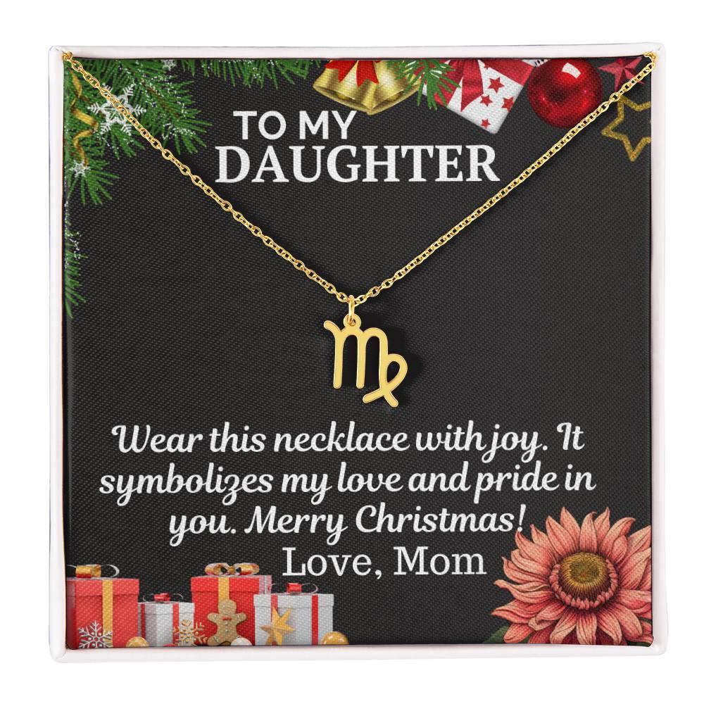 Gift To My daughter from Mom - Zodiac Symbol Necklace - Giftsmojo