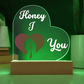 Honey I Love You Heart Acrylic Plaque