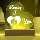 Honey I Love You Heart Acrylic Plaque