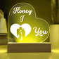 Honey I Love You Heart Acrylic Plaque
