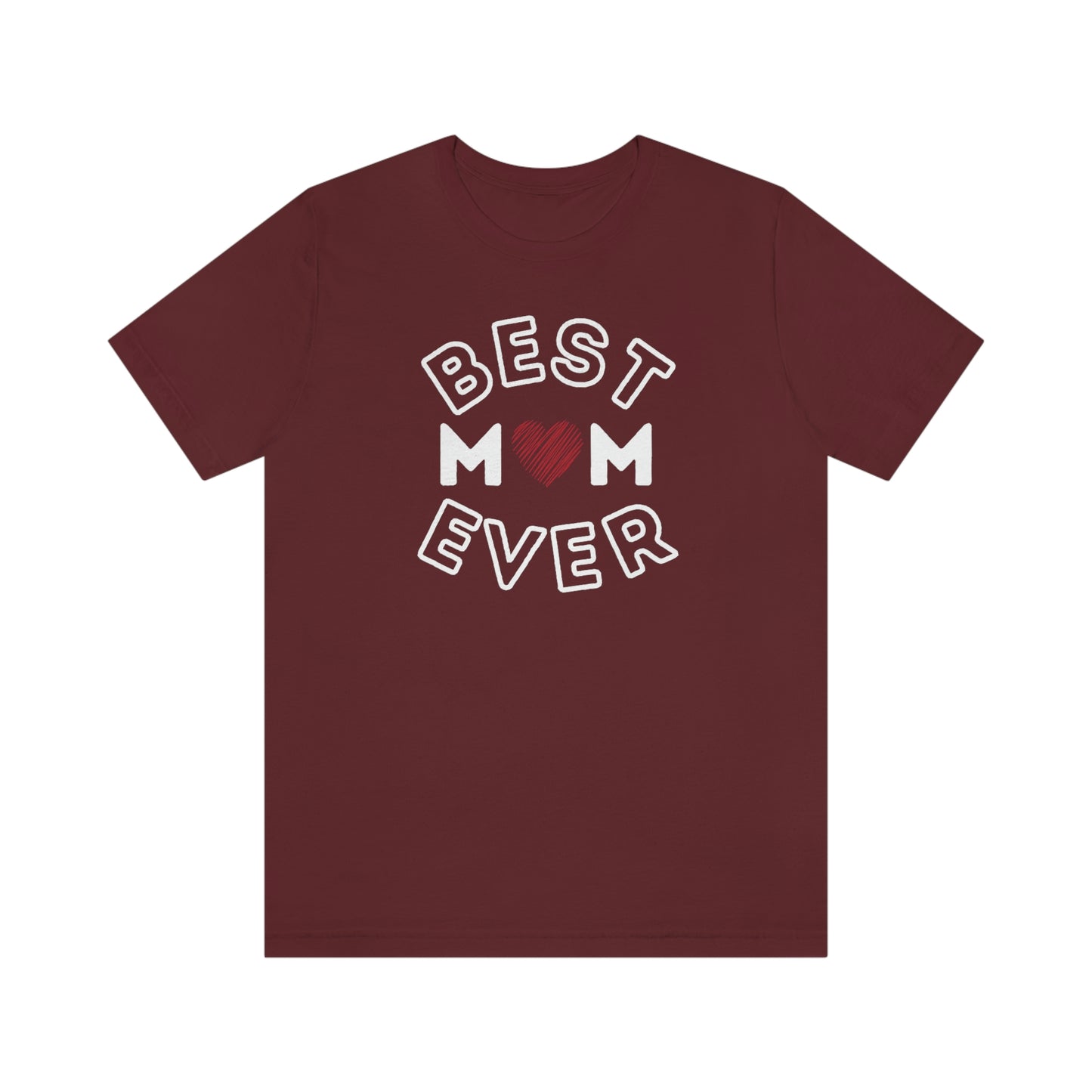 Best Mom Ever Shirt, Mothers day shirt, gift for mom, Mom birthday gift, Mothers day t shirts, Mothers shirts, Best mothers day gifta