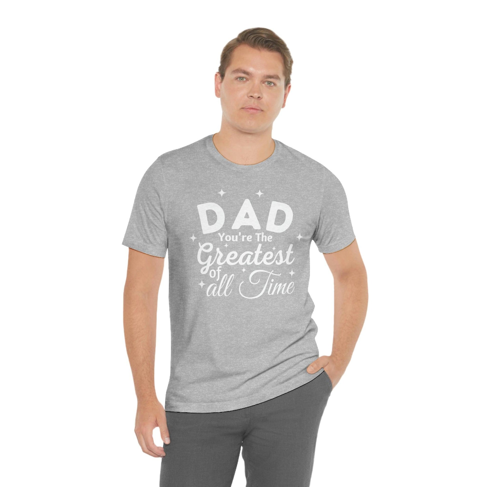 Dad Gift - Best Dad Gift - Dad You're the Greatest of all time Shirt - Dad Shirt - Funny Fathers Gift Dad Birthday Gift - Giftsmojo