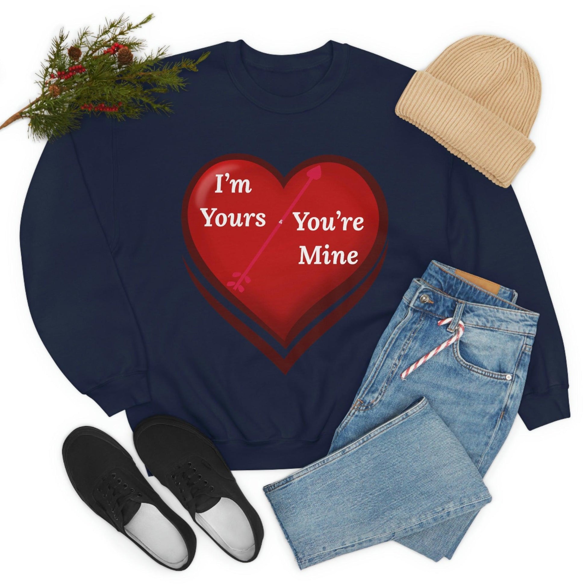 I'm Yours and You're Mine Heart Sweatshirt - Giftsmojo