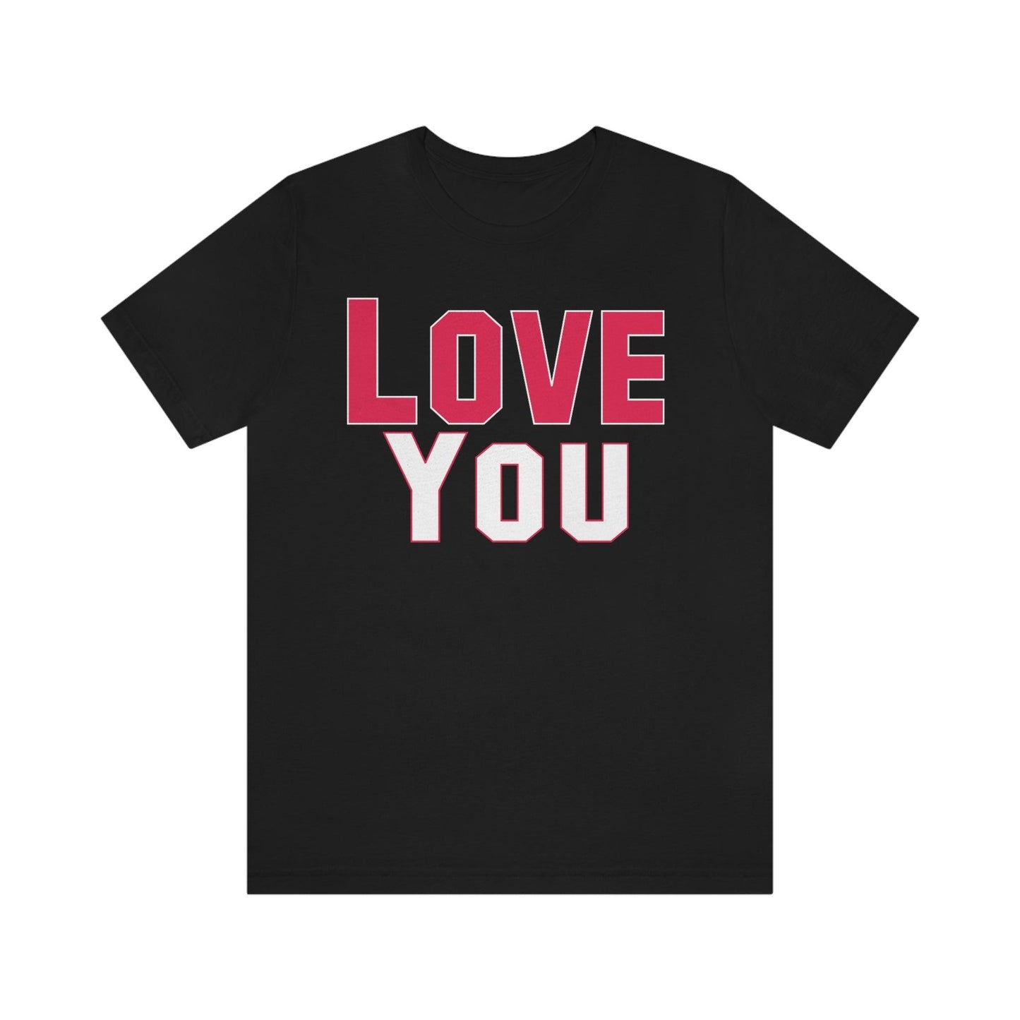 Love you Tee - Giftsmojo