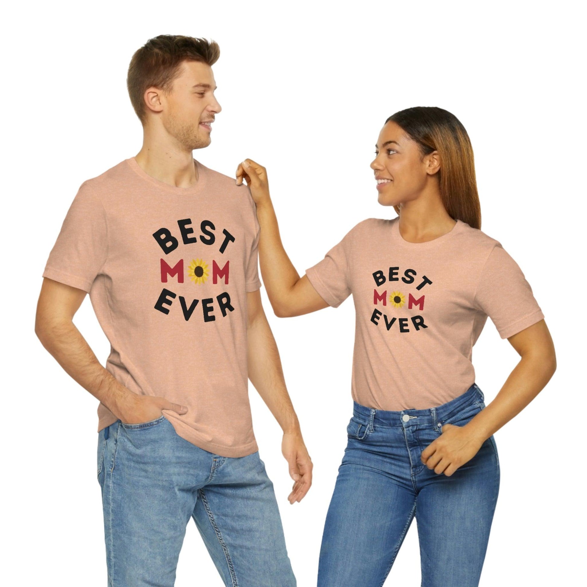 Best Mom Ever Shirt, Mothers day shirt, gift for mom, Mom birthday gift, Mothers day t shirts, Mothers shirts, Best mothers day gifta - Giftsmojo