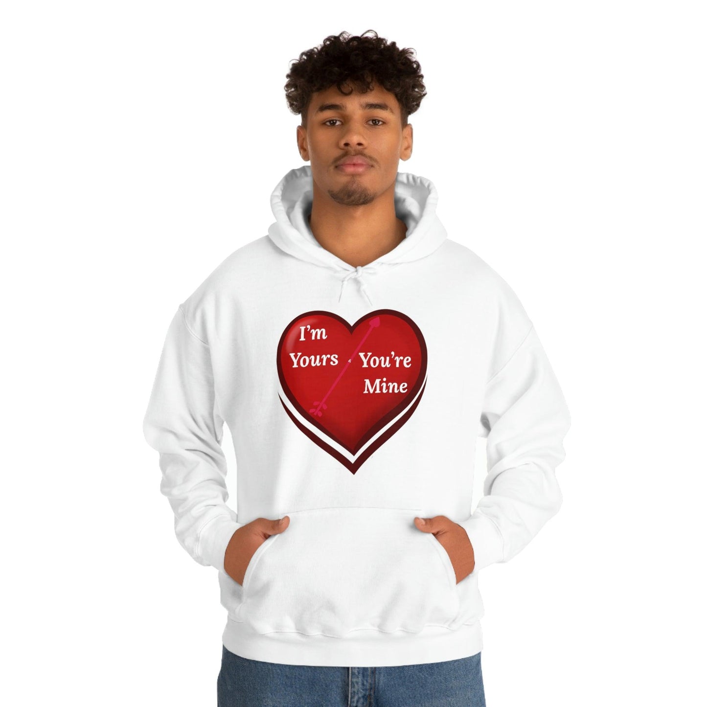 I'm Yours and You're Mine Heart Hooded Sweatshirt - Giftsmojo